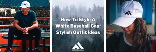 How To Style A White Baseball Cap: Stylish Outfit Ideas