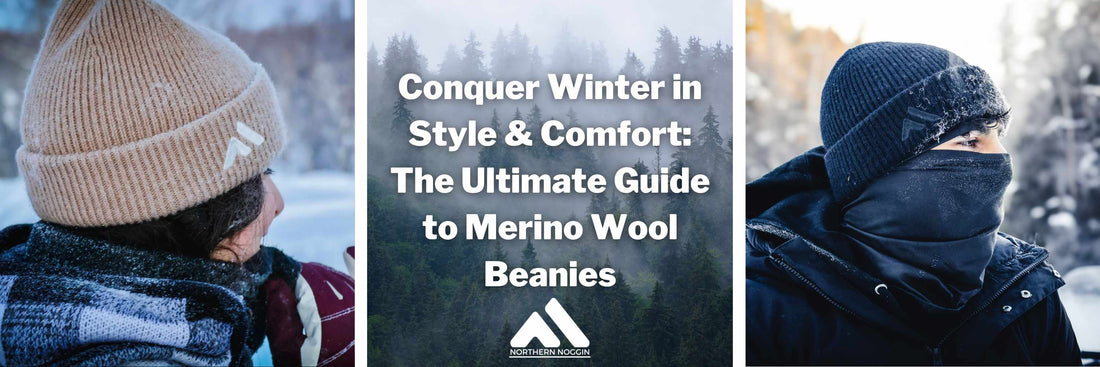 Conquer Winter in Style & Comfort: The Ultimate Guide to Merino Wool Beanies