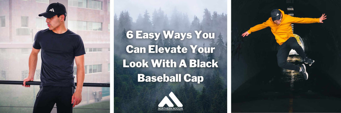 6 Easy Ways You Can Elevate Your Look With A Black Baseball Cap